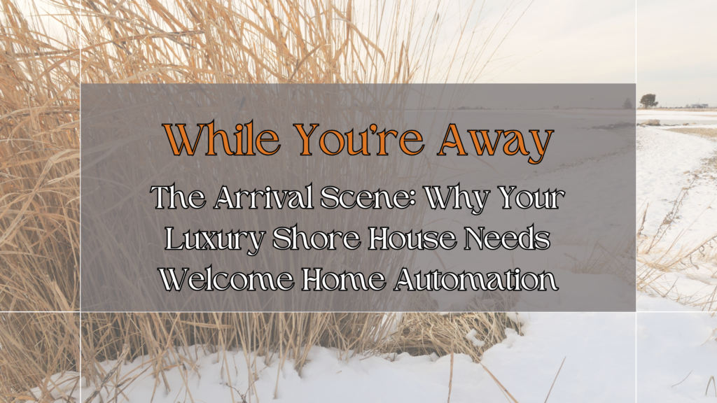 Cooltronics welcome home automation blog banner showing a beach dune with snow in the background